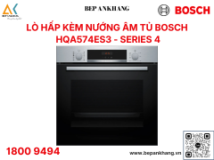 Lò hấp kèm nướng âm tủ Bosch Series 4 - HQA574ES3 - Xuất xứ: Ba Lan